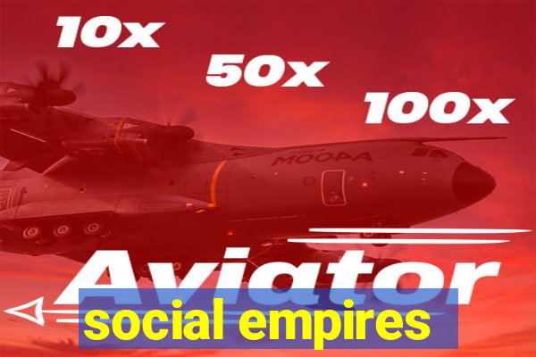 social empires